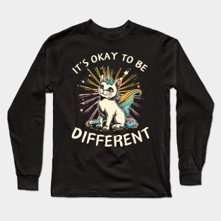 It's Okay To Be Different Long Sleeve T-Shirt